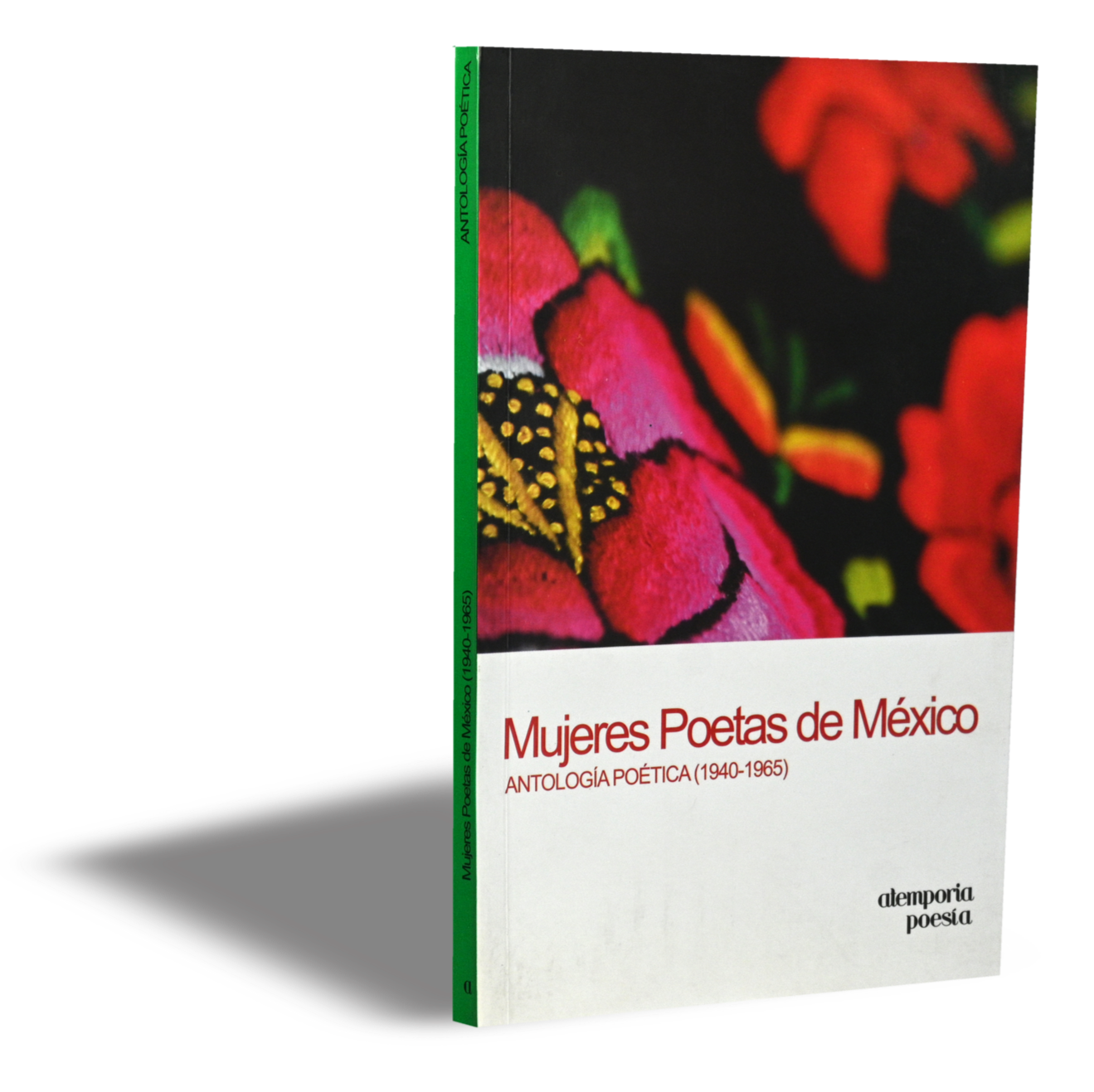 Mujeres Poetas de México: Antología poética (1940-1965).